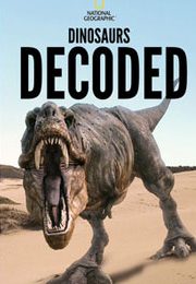 Dinosaurs Decoded (2009)