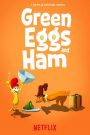 Green Eggs and Ham Season 1