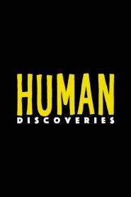 Human Discoveries Season 1